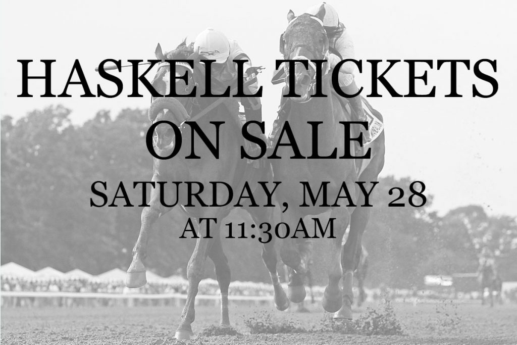 Tickets For Haskell Stakes Go On Sale Starting Saturday, May 28